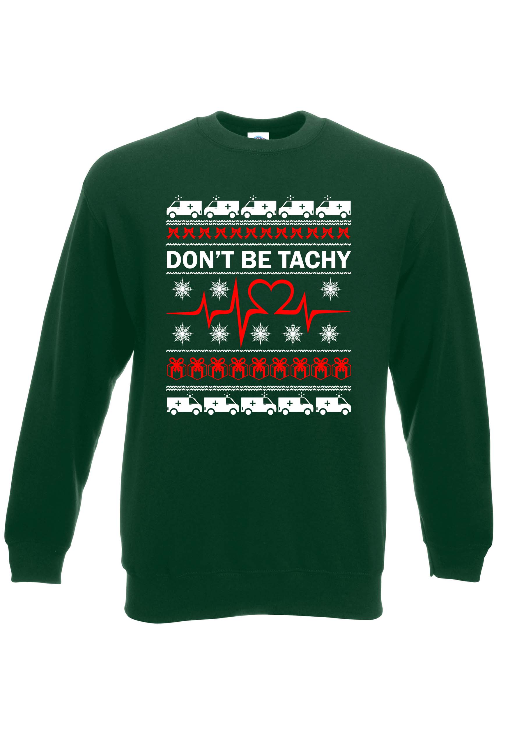 Dont Be Tachy XMAS Sweatshirt Jumper UK Cop Humour