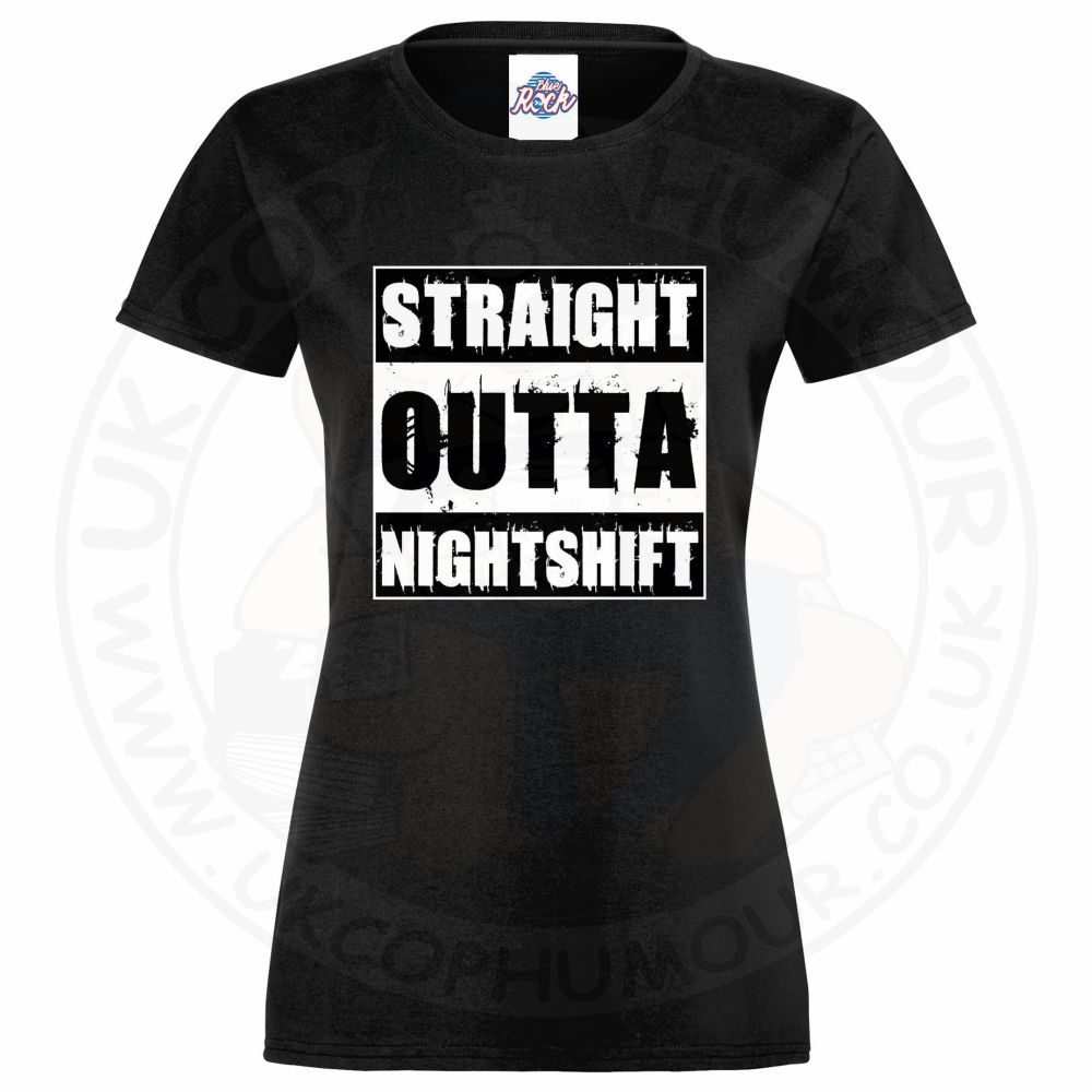 Womens Straight Outta Nightshift T-Shirt - Image 10
