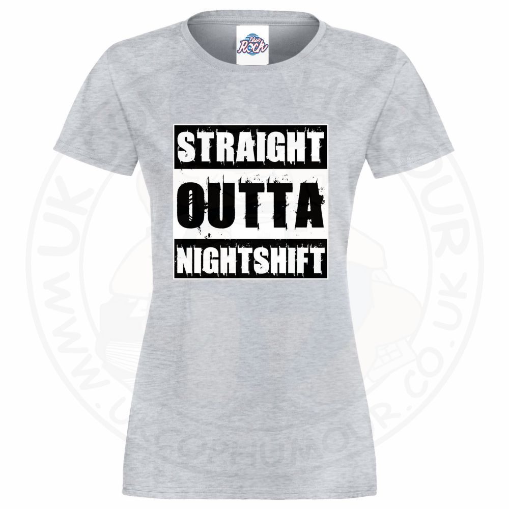 Womens Straight Outta Nightshift T-Shirt - Image 9