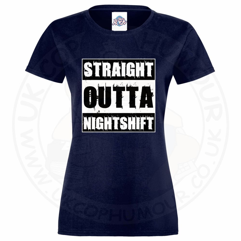 Womens Straight Outta Nightshift T-Shirt - Image 7