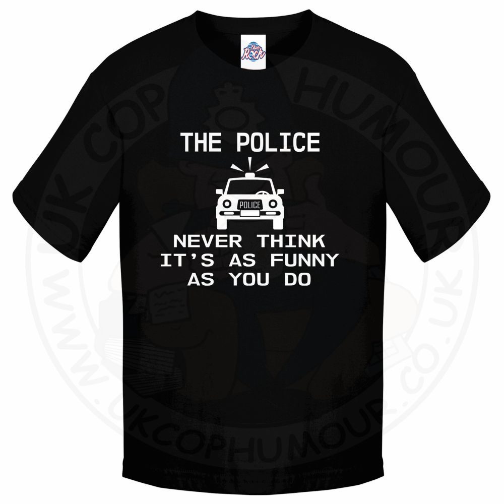 Kids Not Funny T-Shirt - Image 11
