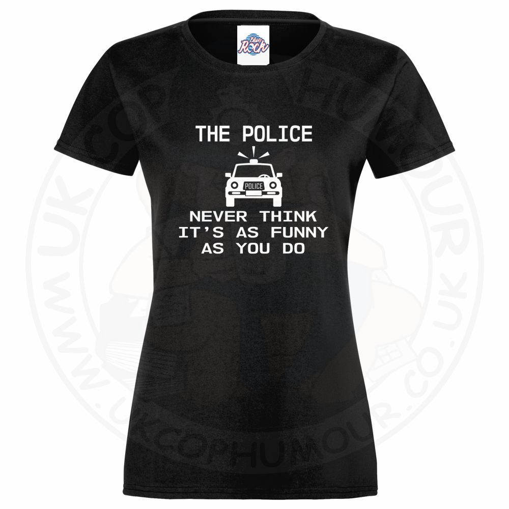 Womens Not Funny T-Shirt - Image 10
