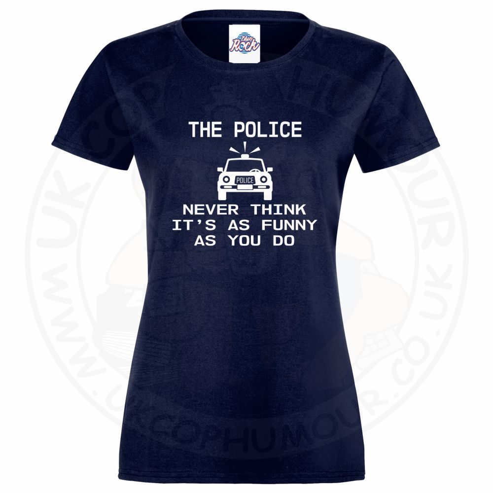 Womens Not Funny T-Shirt - Image 7