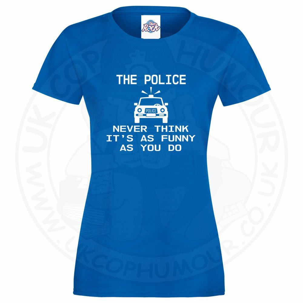 Womens Not Funny T-Shirt - Image 5