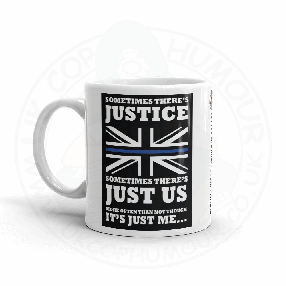 Justice Just Us Just Me Mug