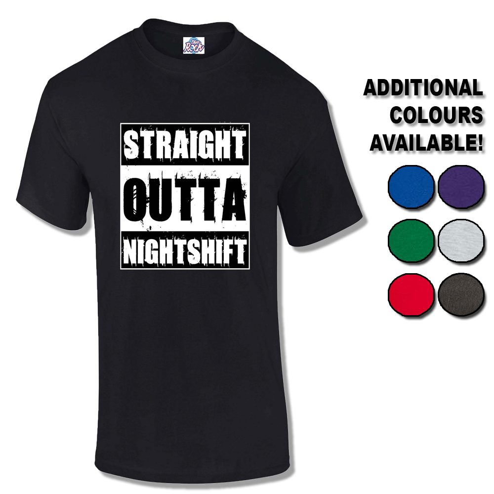 Mens Straight Outta Nightshift T-Shirt
