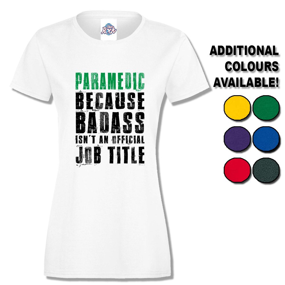 Womens Badass Paramedic T-Shirt