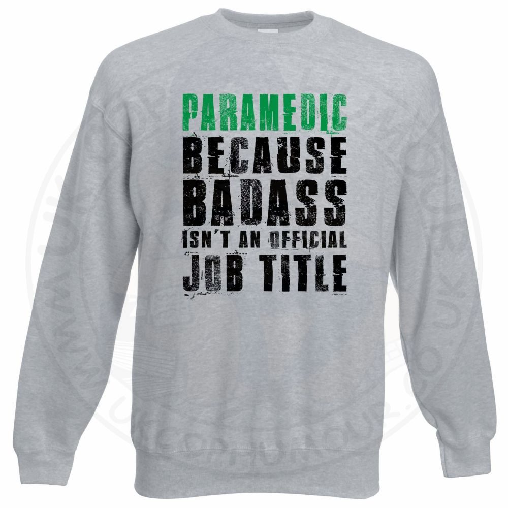Badass Paramedic Sweatshirt - Image 4