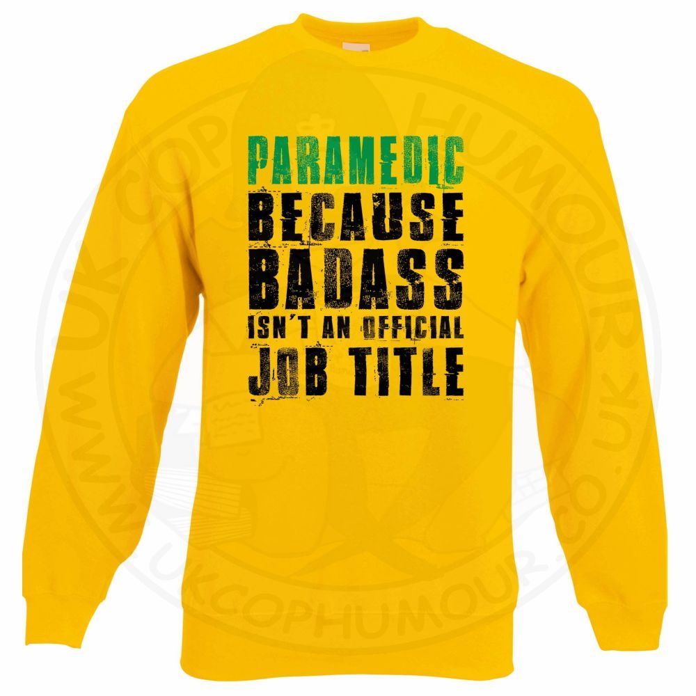 Badass Paramedic Sweatshirt - Image 11