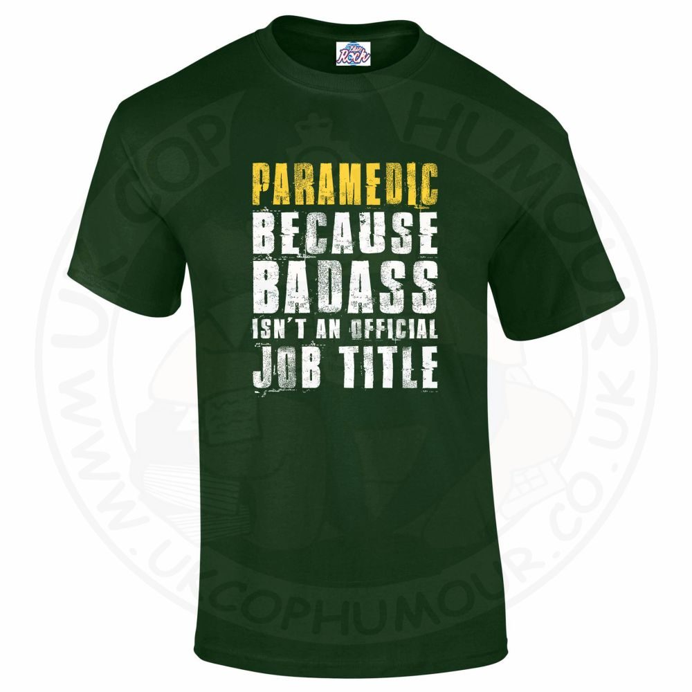 Mens Badass Paramedic T-Shirt - Image 3