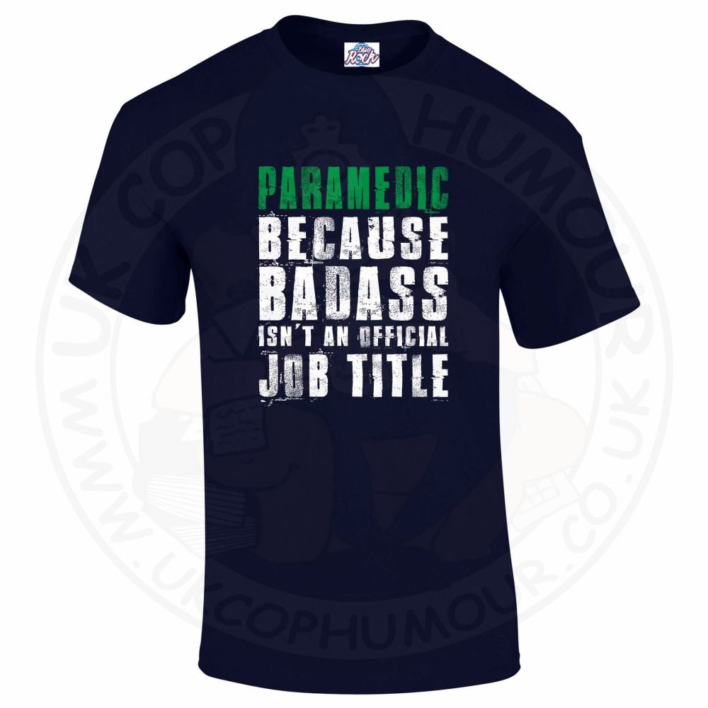 Mens Badass Paramedic T-Shirt - Image 11