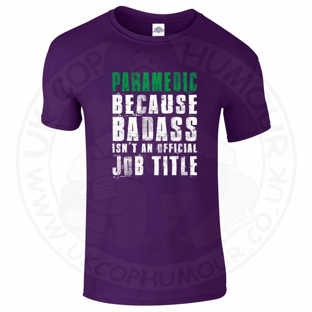 Mens Badass Paramedic T-Shirt - Image 14