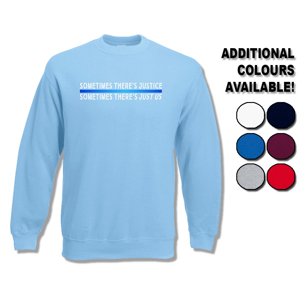 Sometimes ... Just Us Sweatshirt