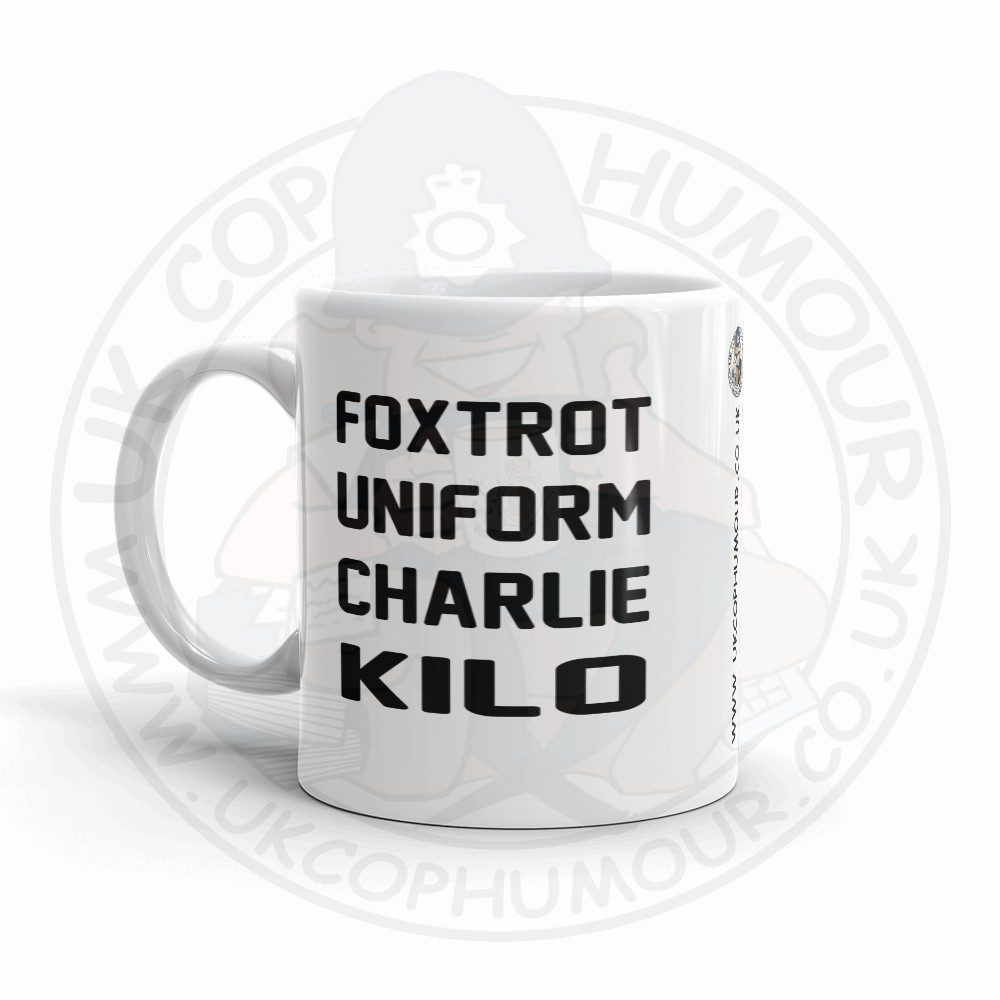Foxtrot Uniform Charlie Kilo Mug