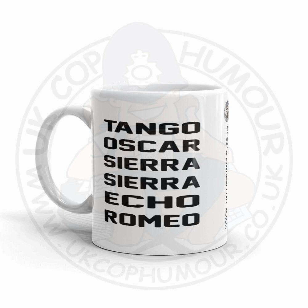 Tango Oscar Sierra Sierra Echo Romeo Mug
