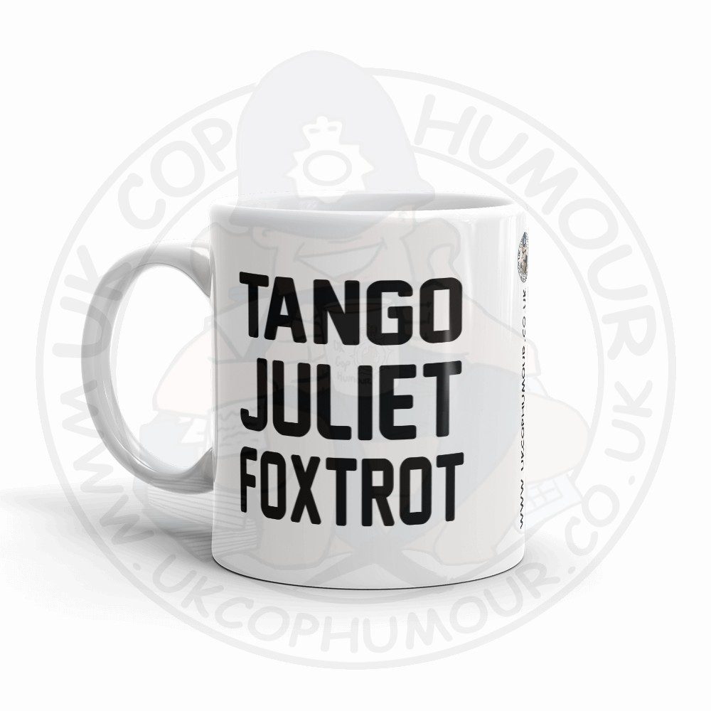 Tango Juliet Foxtrot Mug