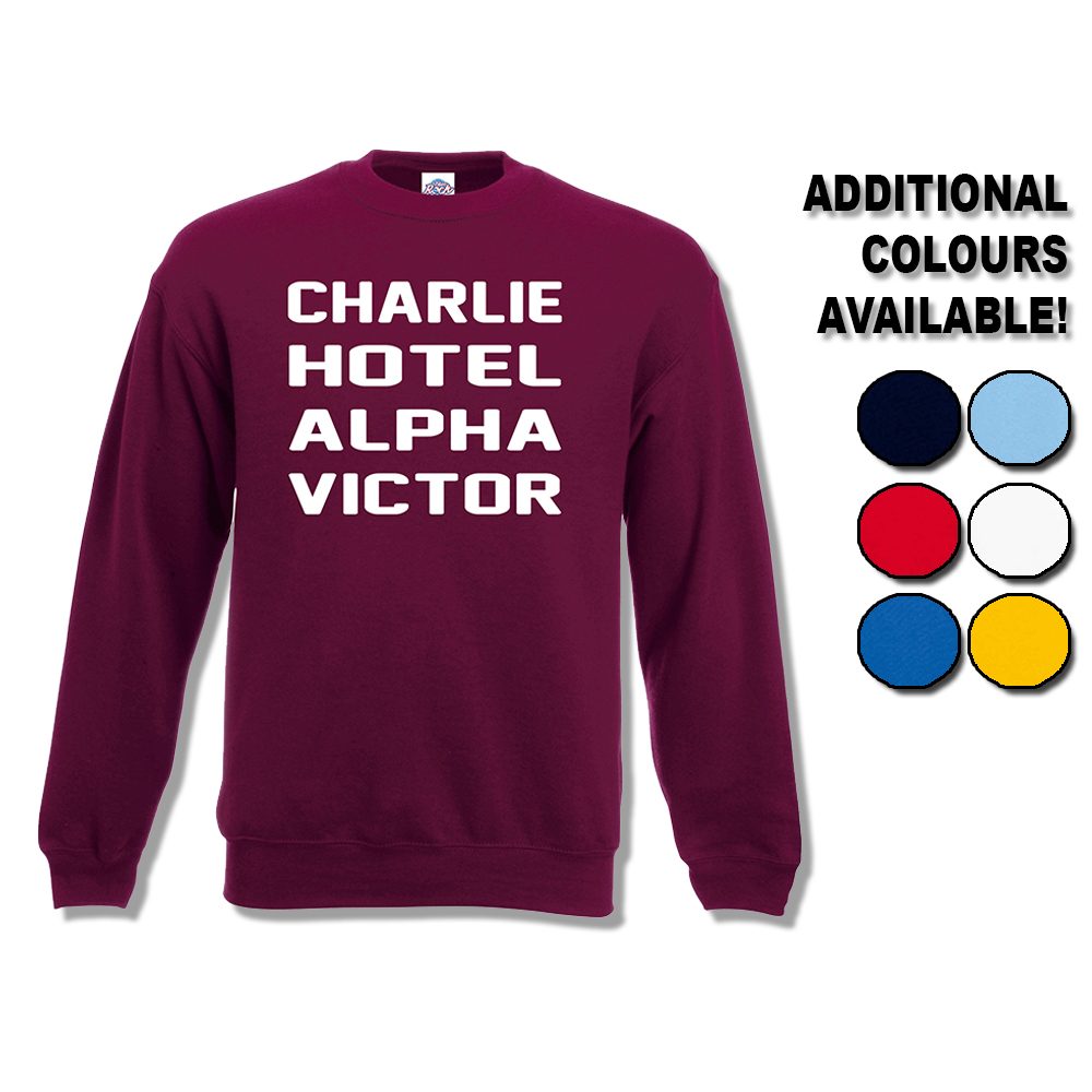 Charlie Hotel Alpha Victor Sweatshirt