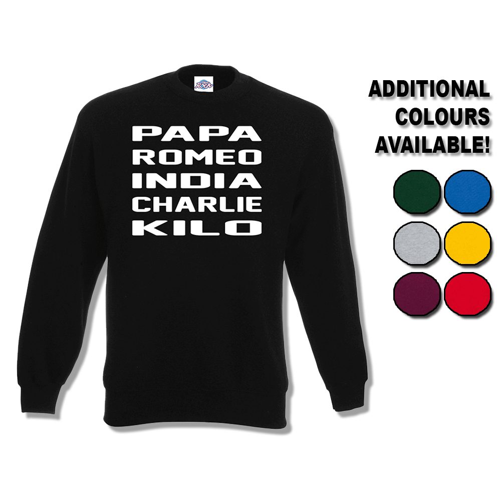 Papa Romeo India Charlie Kilo Sweatshirt