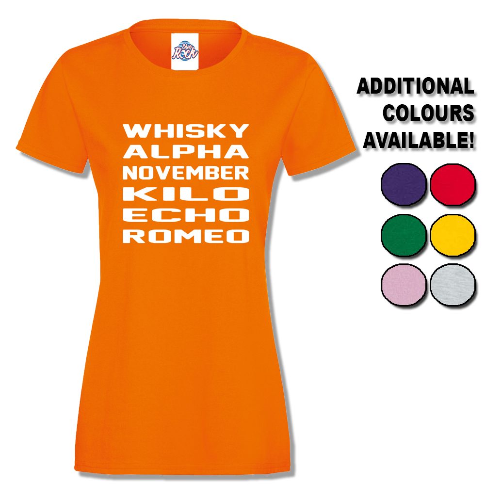 Womens Whisky Alpha November Kilo Echo Romeo T-Shirt