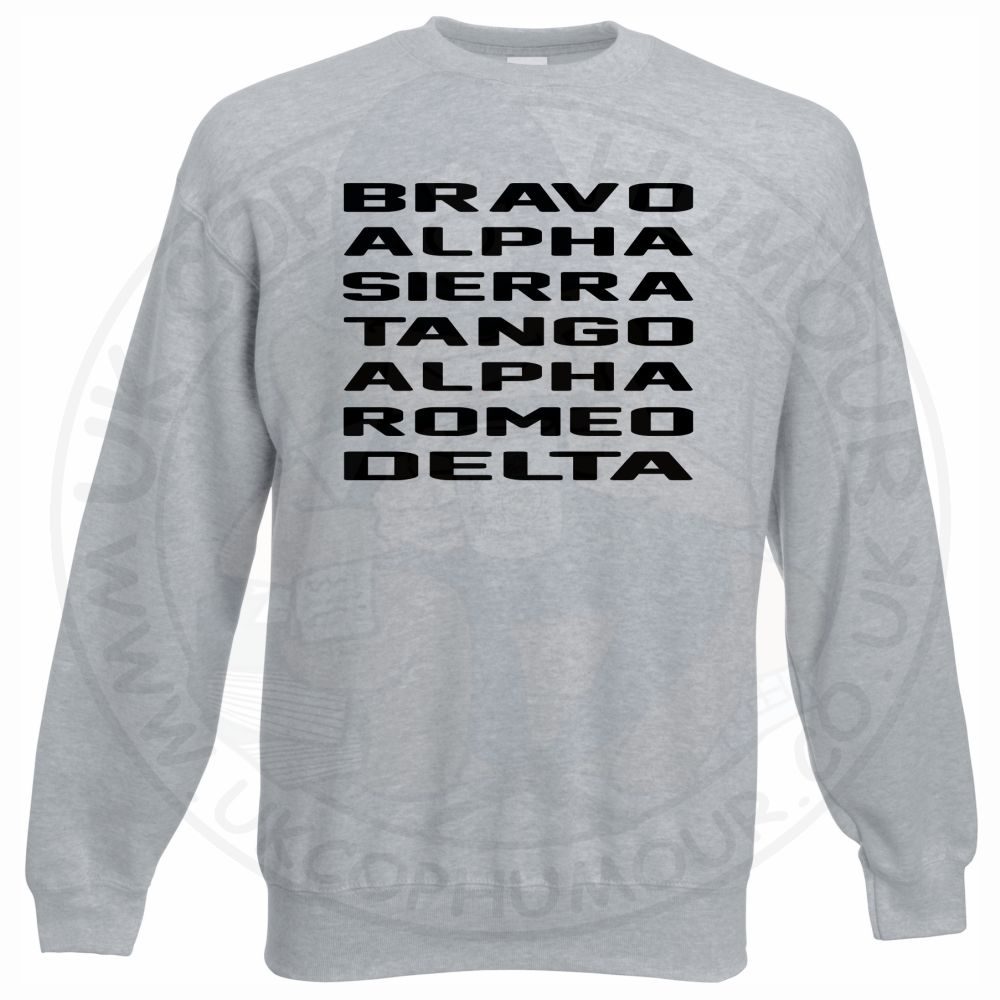 Bravo Alpha Sierra Tango Alpha Romeo Delta Sweatshirt - Image 4