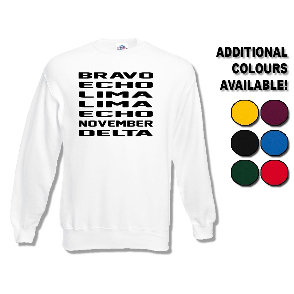 Bravo Echo Lima Lima Echo November Delta Sweatshirt