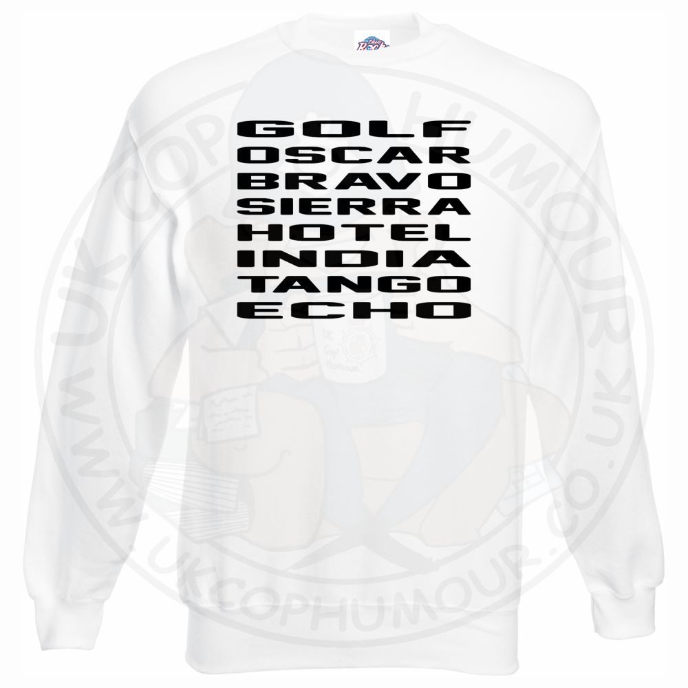 Golf Oscar Bravo Sierra Hotel India Tango Echo Sweatshirt - Image 10