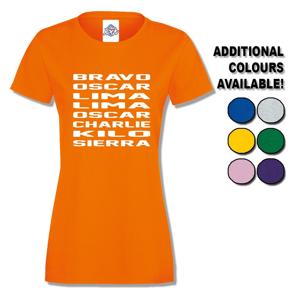 Womens Bravo Oscar Lima Lima Oscar Charlie Kilo Sierra T-Shirt