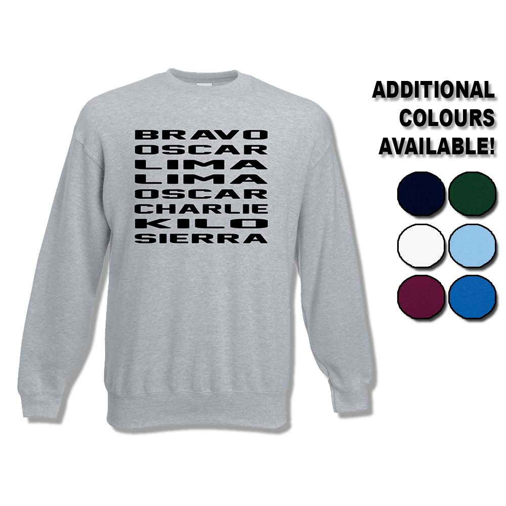 Bravo Oscar Lima Lima Oscar Charlie Kilo Sierra Sweatshirt
