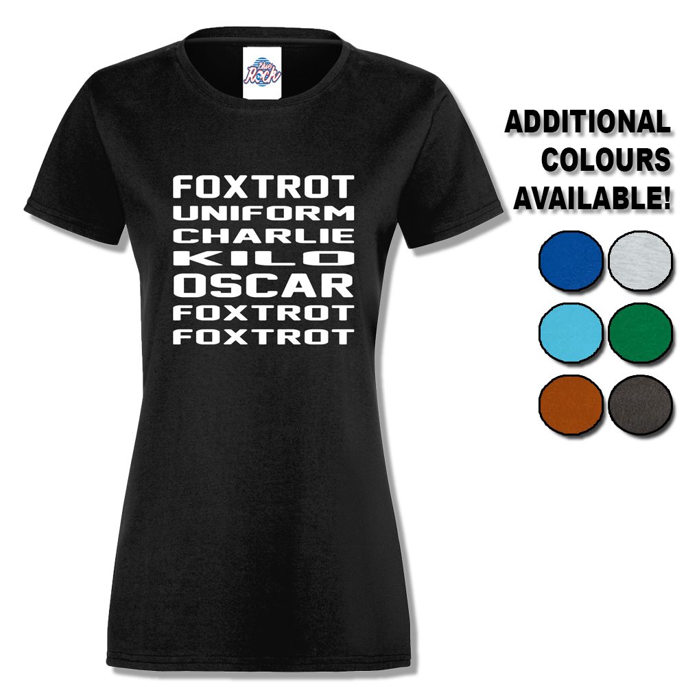 Womens Foxtrot Uniform Charlie Kilo Oscar Foxtrot Foxtrot T-Shirt