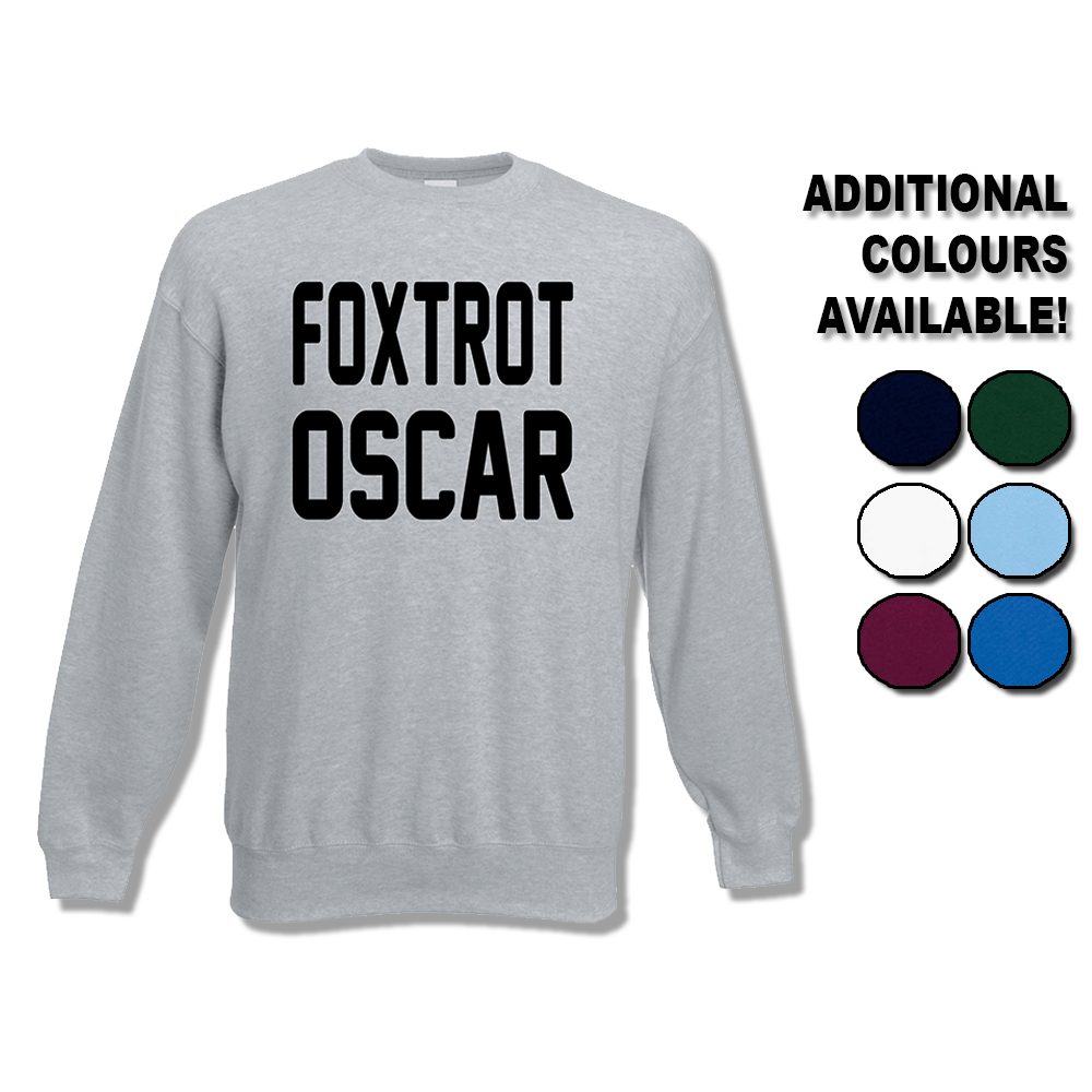 Foxtrot Oscar Sweatshirt