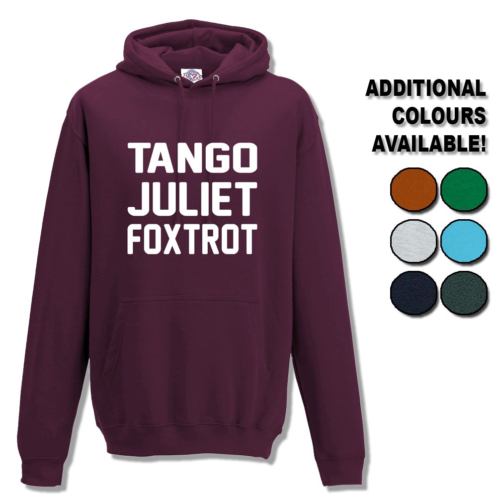 Unisex Tango Juliet Foxtrot Hoodie