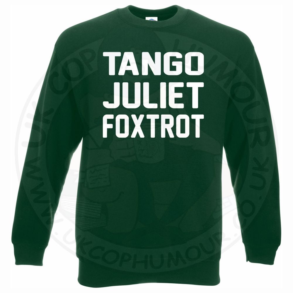 Tango Juliet Foxtrot Sweatshirt - Image 3