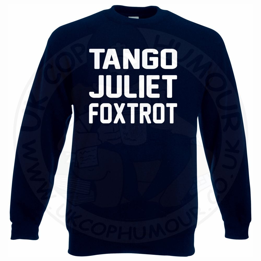 Tango Juliet Foxtrot Sweatshirt - Image 6