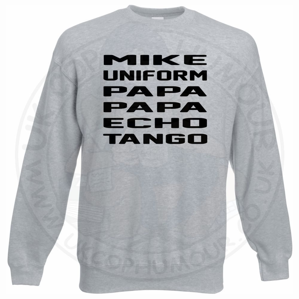 Mike Uniform Papa Papa Echo Tango Sweatshirt - Image 4