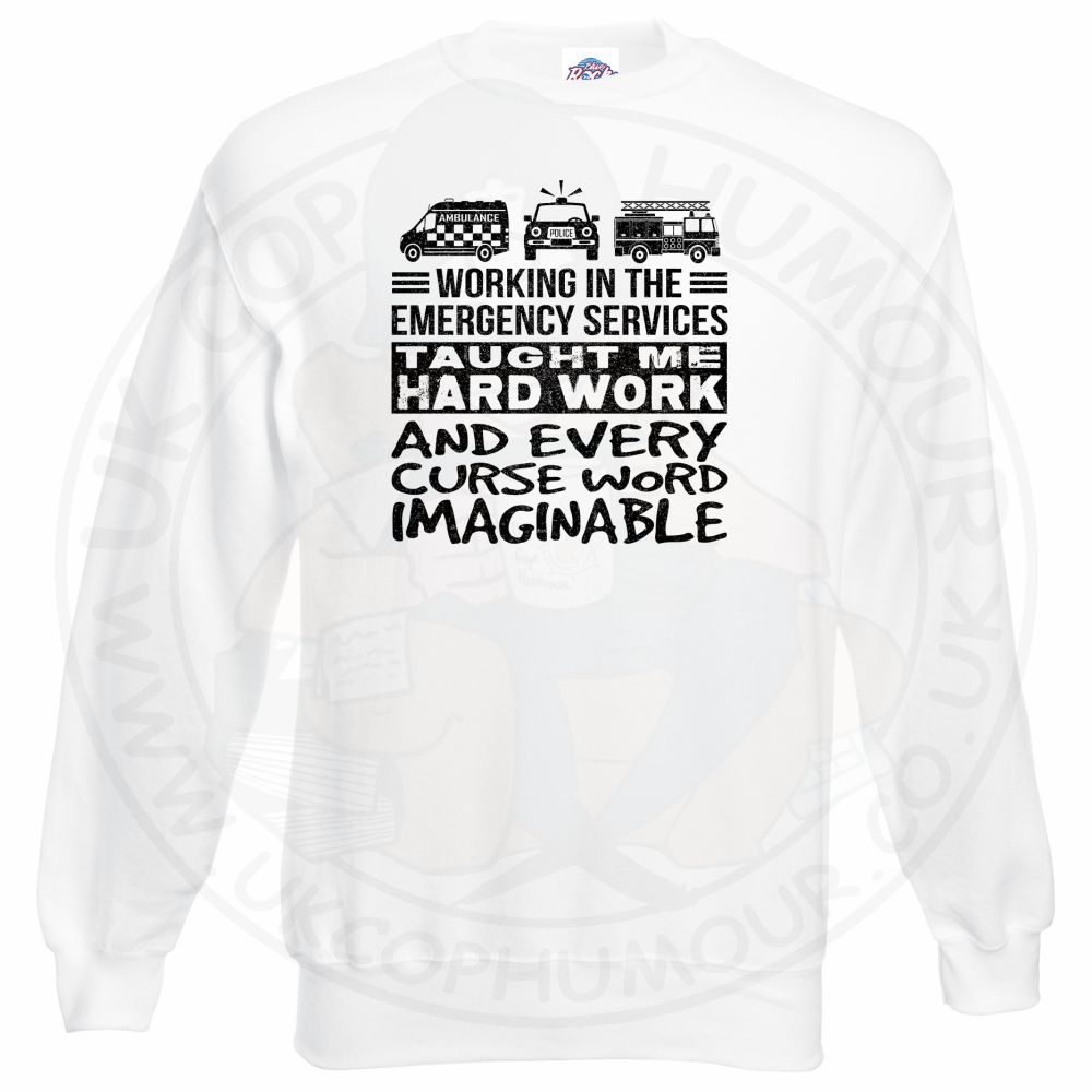 Taught Me Hard Work Sweatshirt
