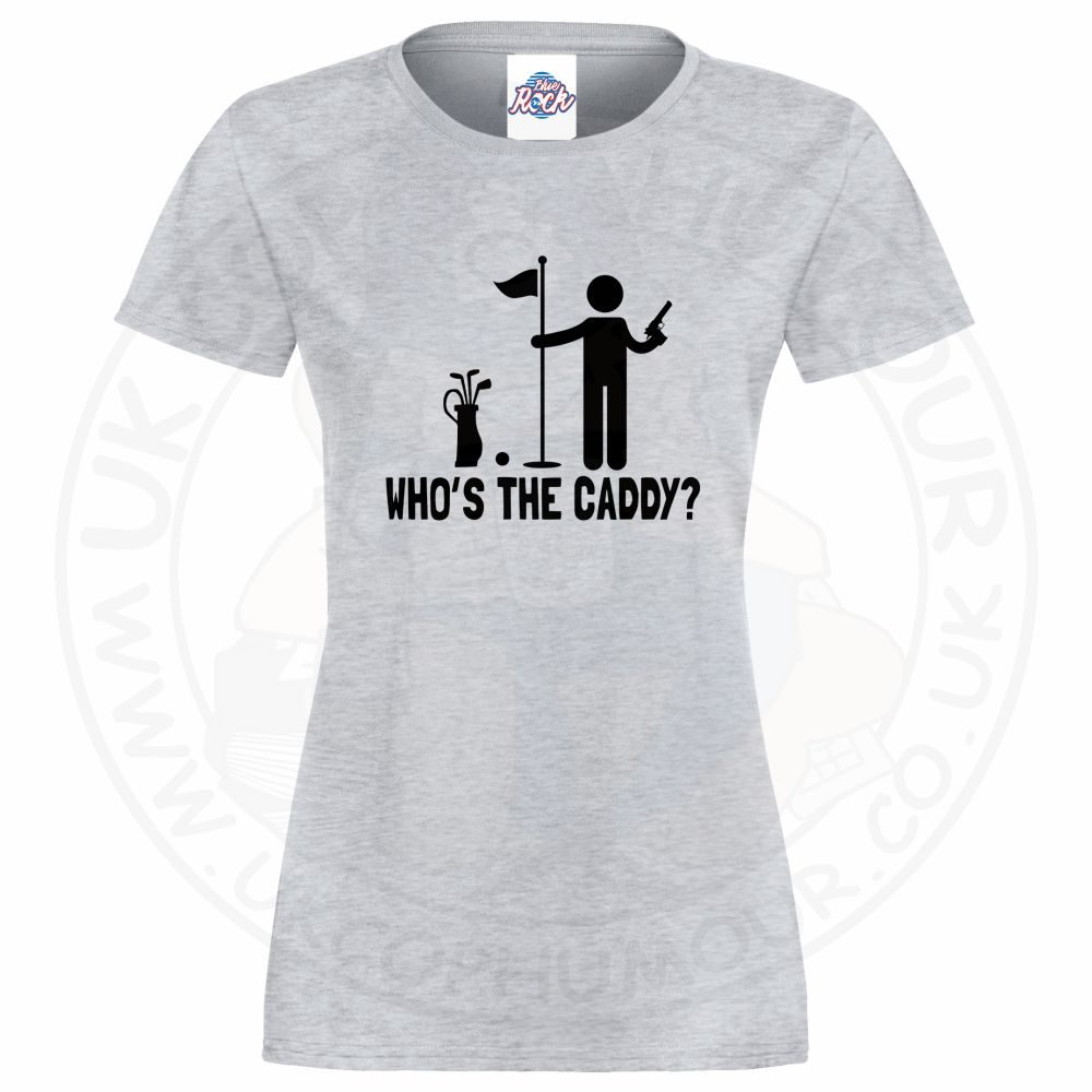 Womens AC-12 "Who's The Caddy?" T-Shirt - Image 9