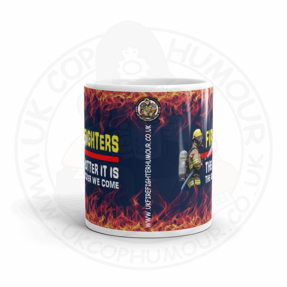 Firefighters Come Quick Mug - Image 2