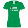 Womens AC-12 "Stop Making a Tit of Yourself" T-Shirt - Image 5