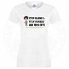 Womens AC-12 "Stop Making a Tit of Yourself" T-Shirt - Image 11