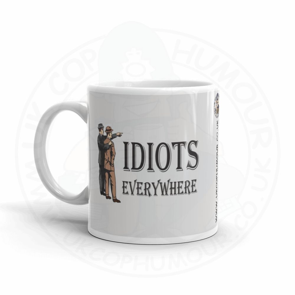 Idiots Everywhere Mug