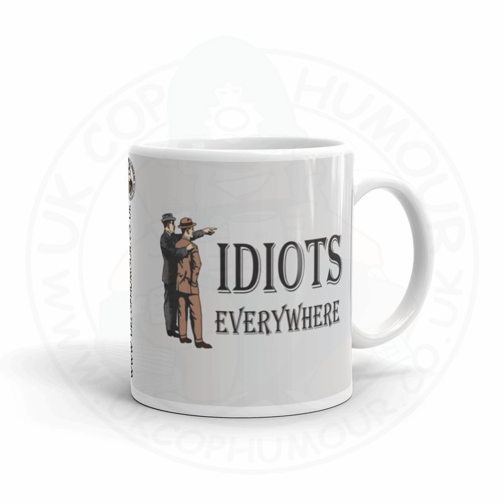 Idiots Everywhere Mug - Image 3