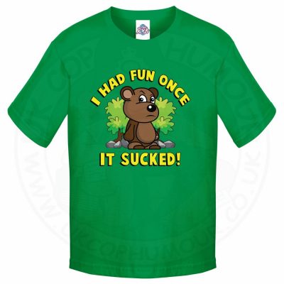 Kids HAD FUN ONCE IT SUCKED T-Shirt - Kelly Green, 12-13 Years