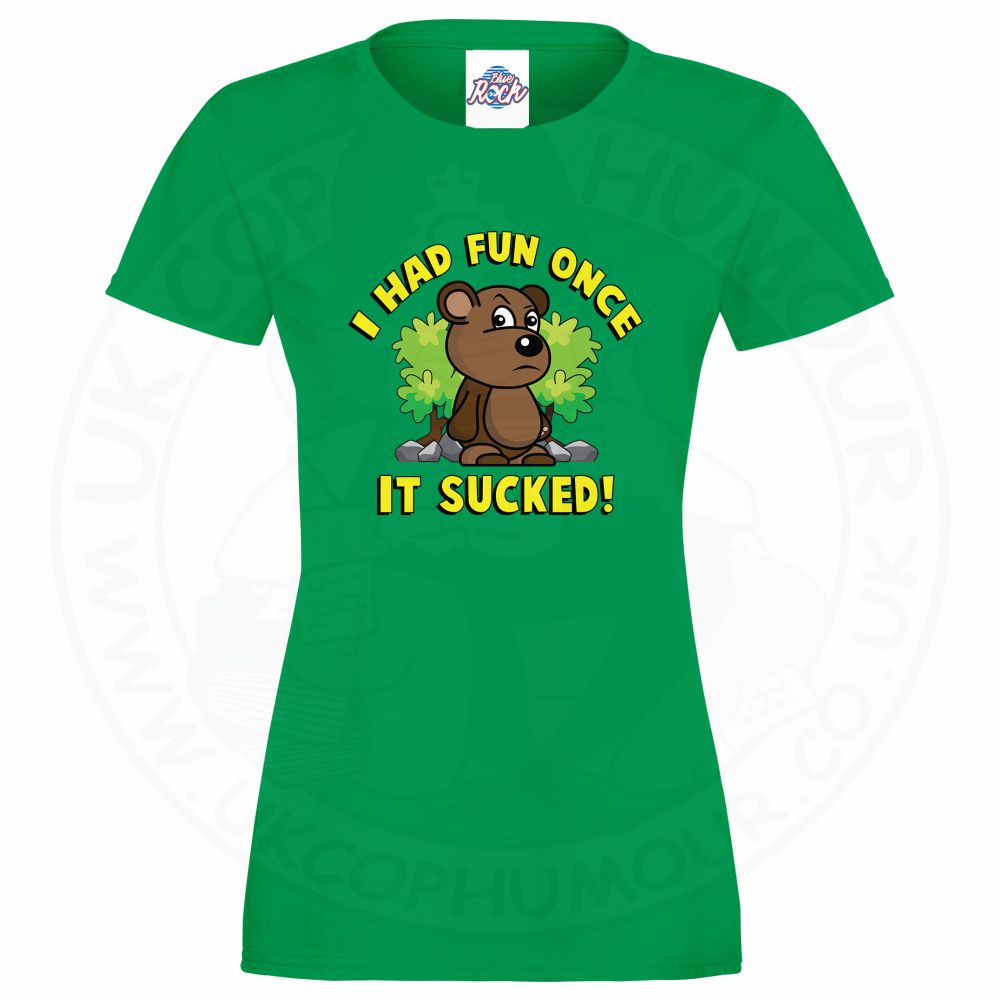 Ladies HAD FUN ONCE IT SUCKED T-Shirt - Kelly Green, 18