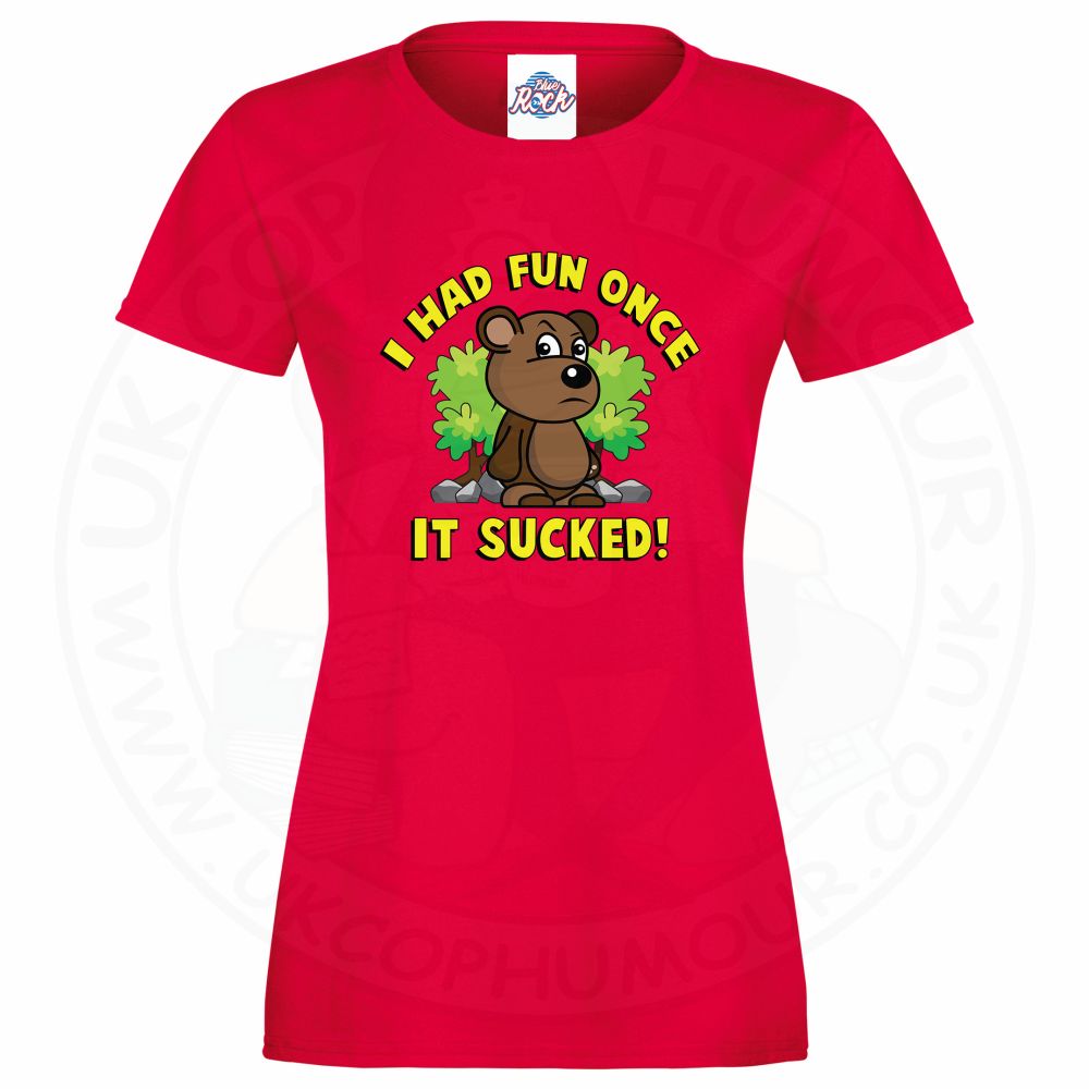 Ladies HAD FUN ONCE IT SUCKED T-Shirt - Red, 18