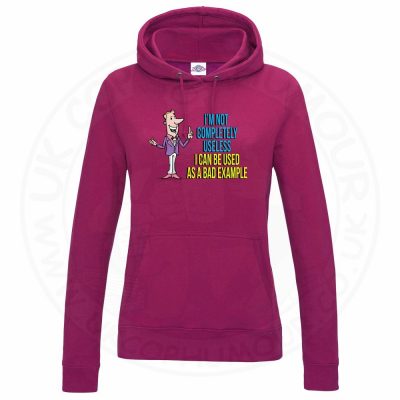 Ladies NOT COMPLETELY USELESS Hoodie - Hot Pink, 18