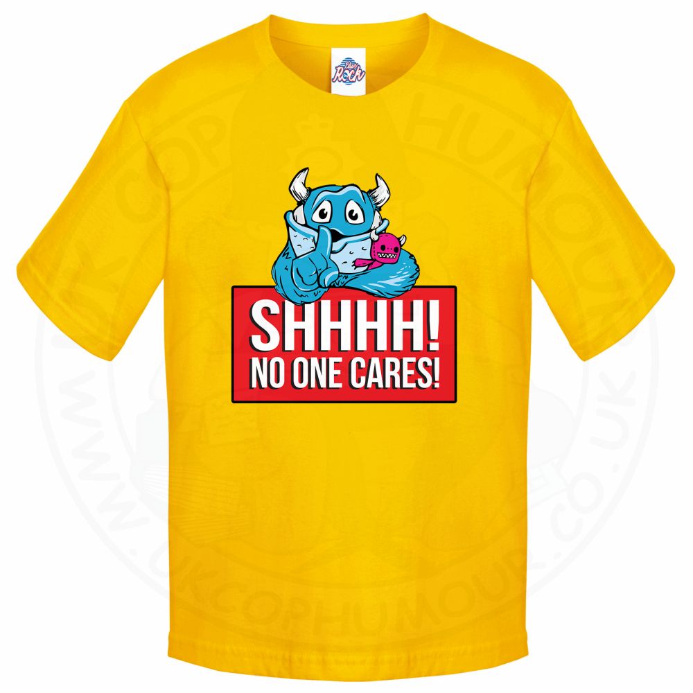 Kids SHHHH NO ONE CARES T-Shirt - Yellow, 12-13 Years