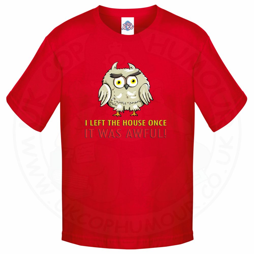 Kids I LEFT THE HOUSE ONCE T-Shirt - Red, 12-13 Years