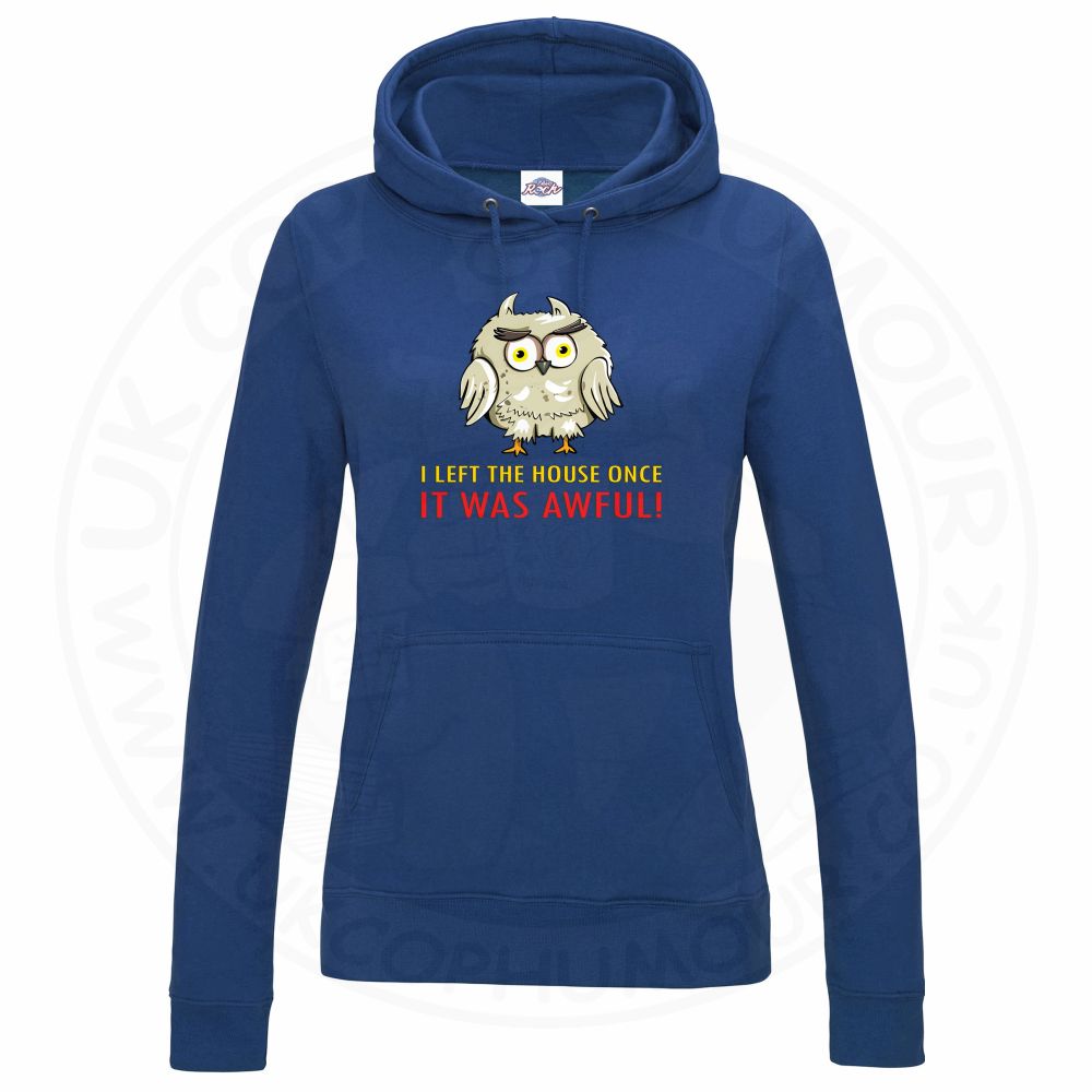 Ladies I LEFT THE HOUSE ONCE Hoodie - Royal Blue, 18