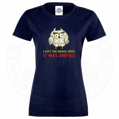 Ladies I LEFT THE HOUSE ONCE T-Shirt - Navy, 18