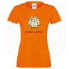 Ladies I LEFT THE HOUSE ONCE T-Shirt - Orange, 18